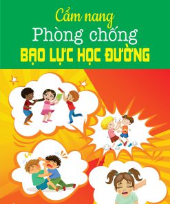 Cẩm nang Phòng chống bạo lực học đường