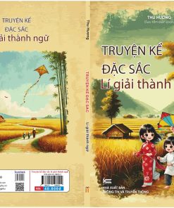Truyện kể đặc sắc lí giải thành ngữ